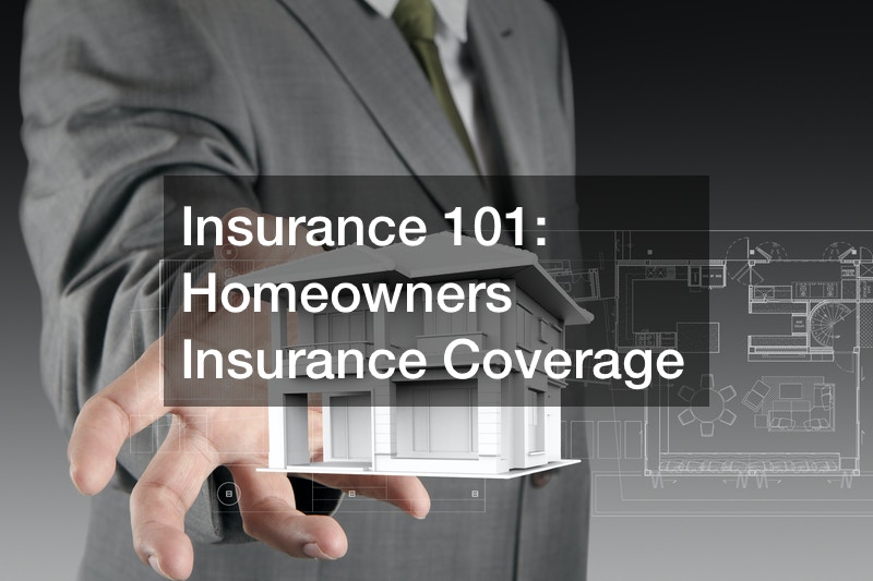 Insurance 101 Homeowners Insurance Coverage - Home Insurance Easily